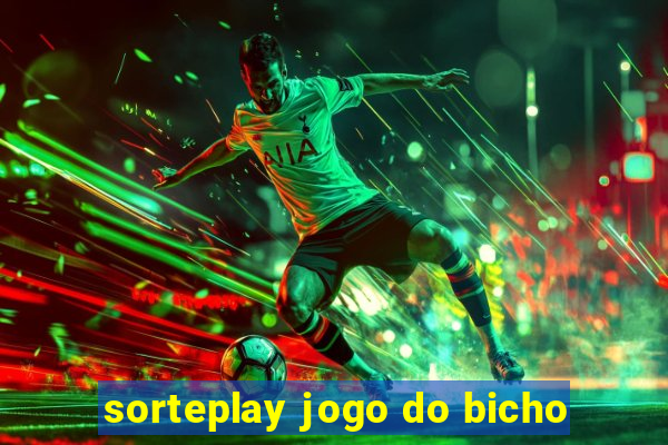 sorteplay jogo do bicho